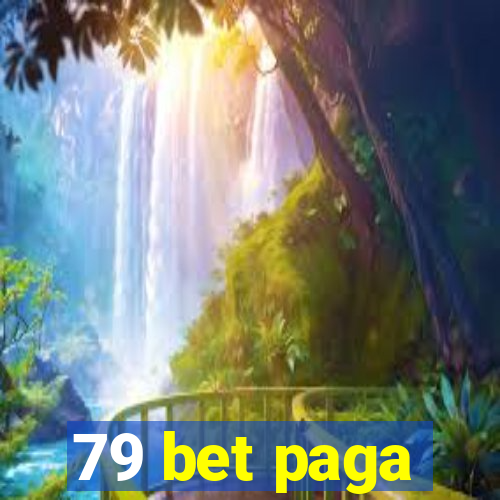 79 bet paga